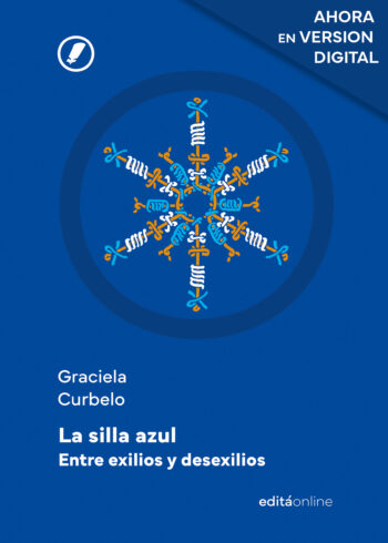La silla azul. Entre exilios y desexilios