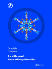 La silla azul. Entre exilios y desexilios