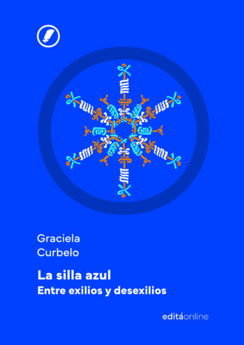 La silla azul. Entre exilios y desexilios